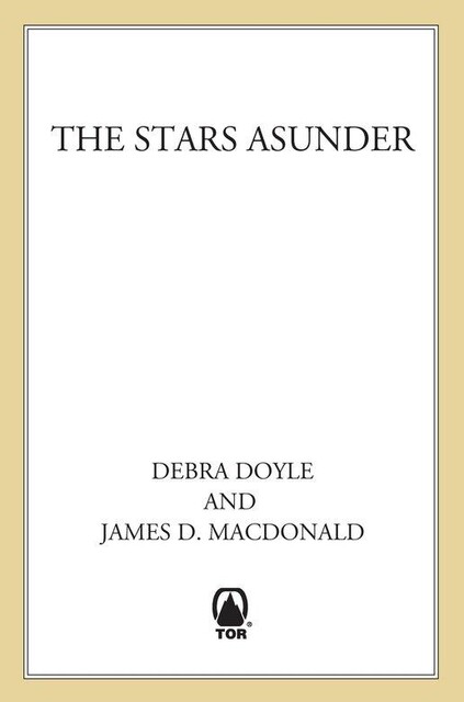 The Stars Asunder, James MacDonald, Debra Doyle
