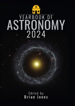 Yearbook of Astronomy 2024, Brian Jones