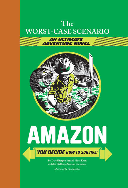 The Worst-Case Scenario Ultimate Adventure Novel: Amazon, David Borgenicht, Hena Khan