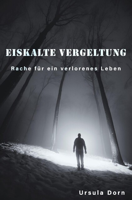 Eiskalte Vergeltung, Ursula Dorn