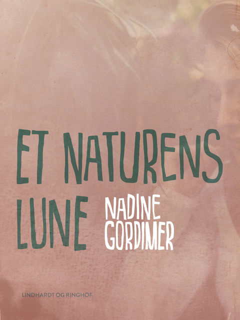 Et naturens lune, Nadine Gordimer