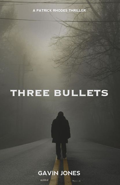 Three Bullets, Gavin Jones