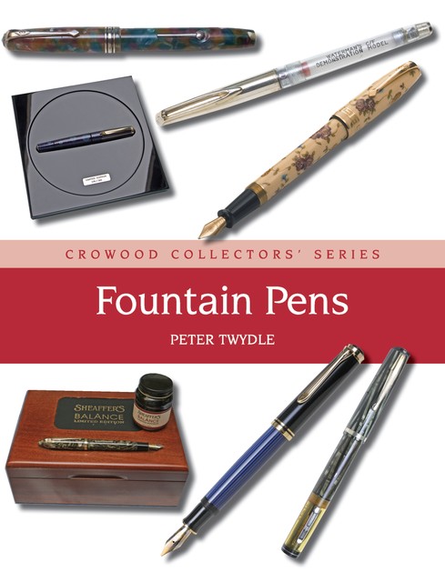 Fountain Pens, Peter Twydle