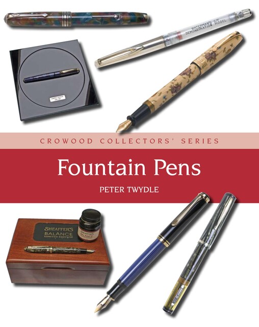 Fountain Pens, Peter Twydle
