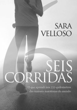Seis Corridas, Sara Velloso