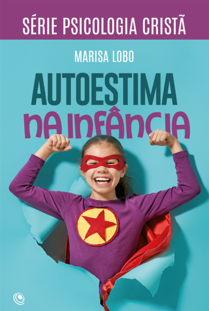 Autoestima na infância, Marisa Lobo