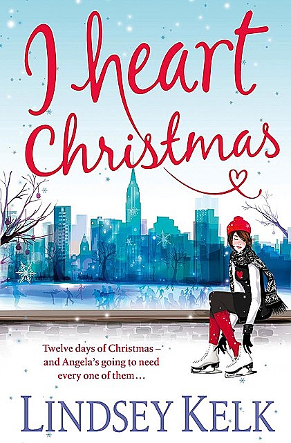 I Heart Christmas, Lindsey Kelk