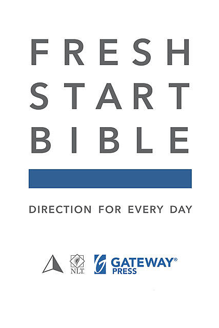Fresh Start Bible, Gateway Press