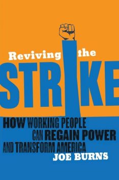 Reviving the Strike: Free Kindle Chapter, Joe Burns