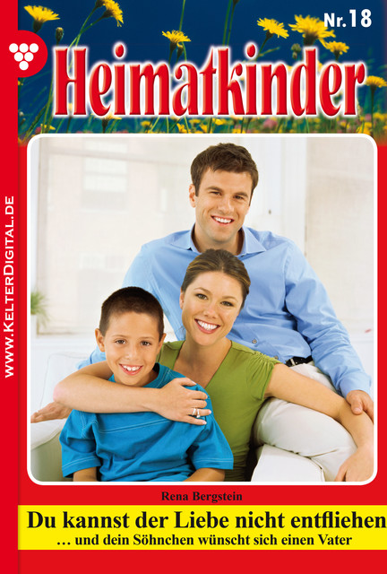 Heimatkinder 18 – Heimatroman, Rena Bergstein