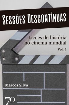 Sessões Descontínuas v.2, Marcos Silva