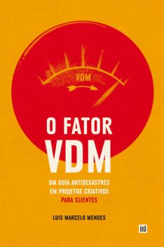 O Fator VDM, para CLIENTES, Luis Marcelo Mendes