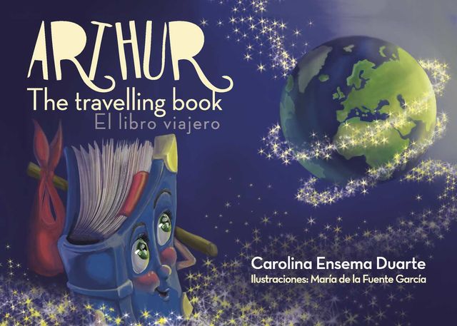 Arthur, the travelling book (Arthur el libro viajero), Carolina Ensema Duarte, María de la Fuente García