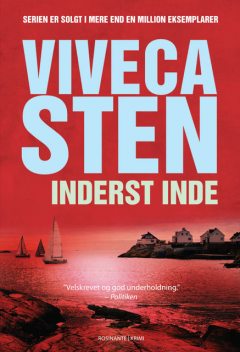 Inderst inde, Viveca Sten