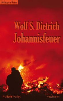 Johannisfeuer, Wolf S. Dietrich