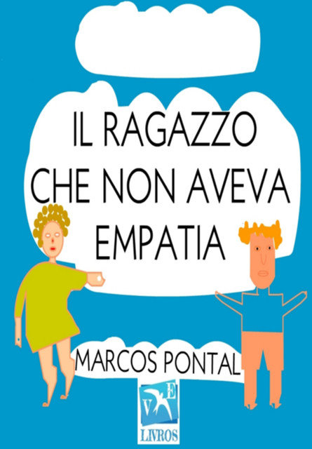 Il Ragazzo Che Non Aveva Empatia, Marcos Pontal