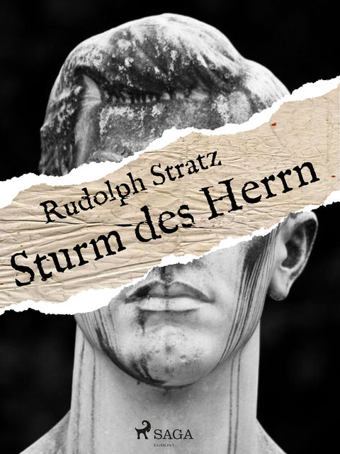 Sturm des Herrn, Rudolf Stratz