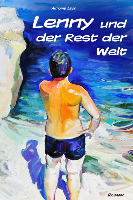 Lenny und der Rest der Welt, Antoine Levy