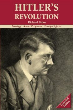 Hitler's Revolution, Richard Tedor