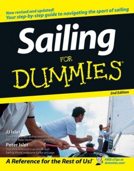 Sailing For Dummies, Peter Isler, J.J. Isler