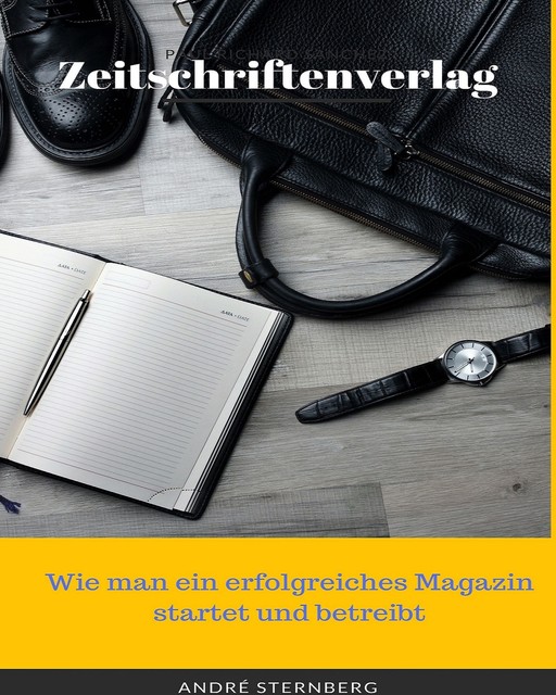 Zeitschriftenverlag, André Sternberg