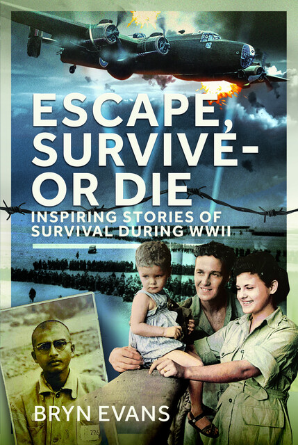 Escape, Survive – or Die, Bryn Evans