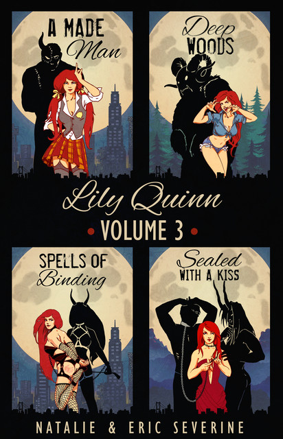 Lily Quinn – Volume 3, Eric Severine, Natalie Severine