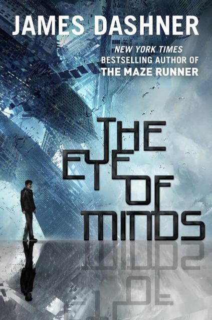 The Eye of Minds, James Dashner