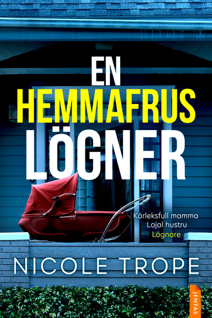 En hemmafrus lögner, Nicole Trope