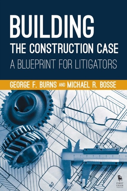 Building the Construction Case, George BURNS