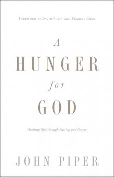 A Hunger for God, John Piper