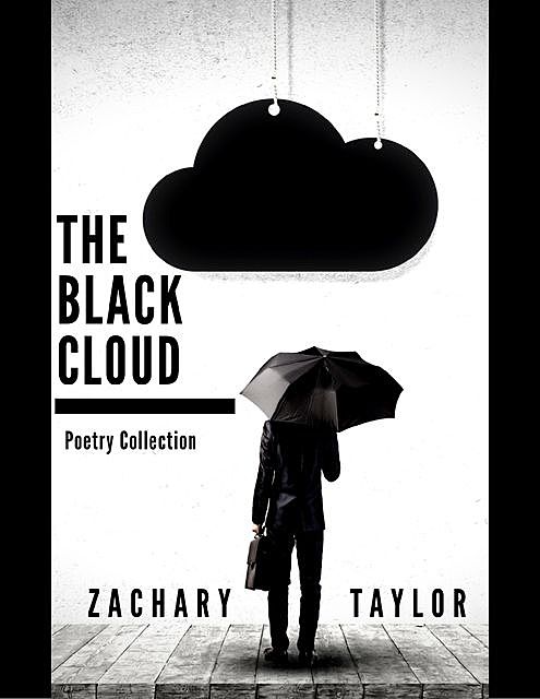 The Black Cloud, Zachary Taylor