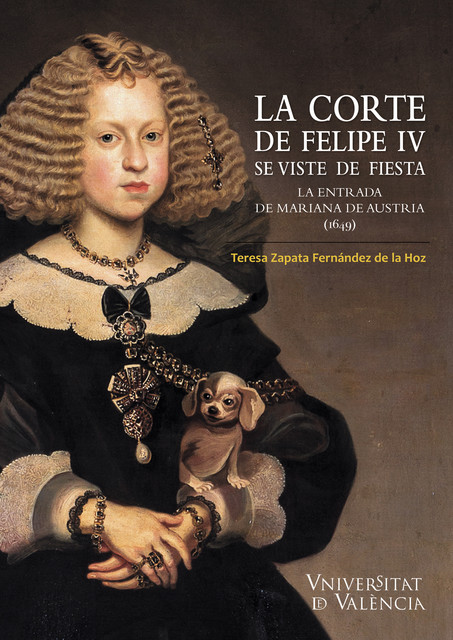 La Corte de Felipe IV se viste de fiesta, Teresa Zapata Fernández de la Hoz