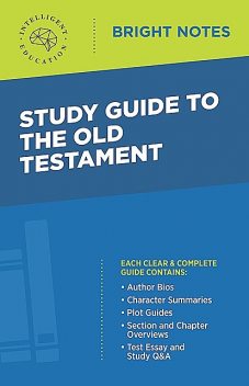 Study Guide to the Old Testament, Intelligent Education