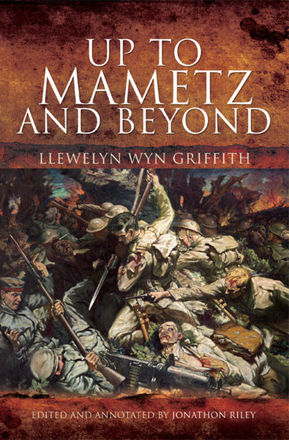 Up to Mametz and Beyond, Llewelyn Wyn Griffith