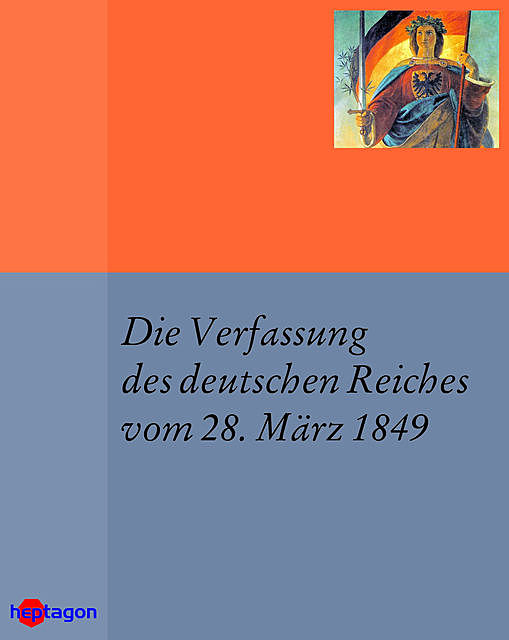 Die Verfassung des deutschen Reiches vom 28. März 1849, Günter Regneri