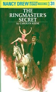 Nancy Drew 31: The Ringmaster's Secret, Carolyn Keene