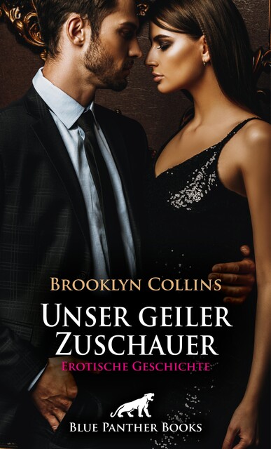 Unser geiler Zuschauer | Erotische Geschichte, Brooklyn Collins