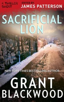 Sacrificial Lion, Grant Blackwood