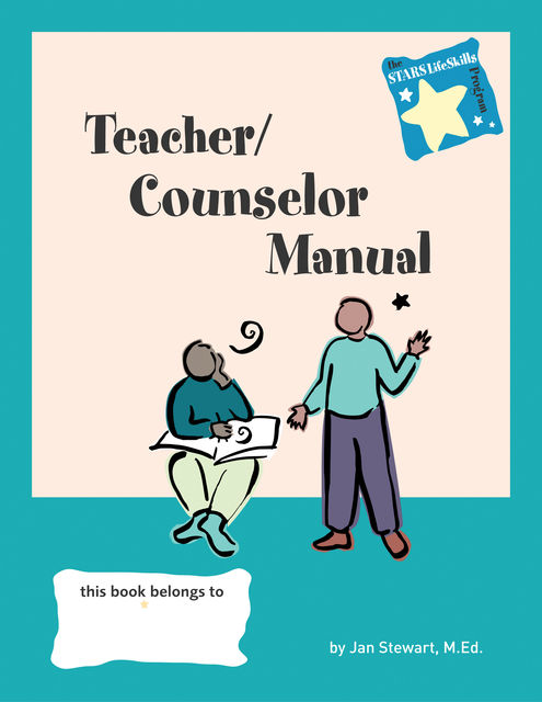 STARS: Teacher/Counselor Manual, Jan Stewart