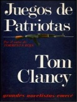 Juego De Patriotas, Tom Clancy