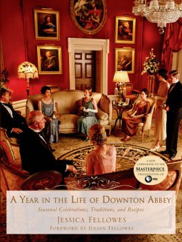 The World of Downton Abbey, Jessica Fellowes