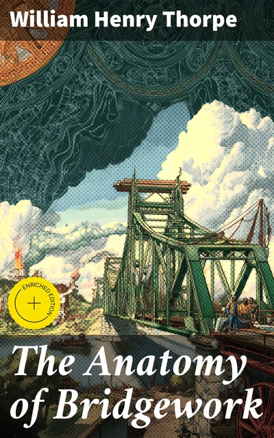 The Anatomy of Bridgework, William Henry Thorpe