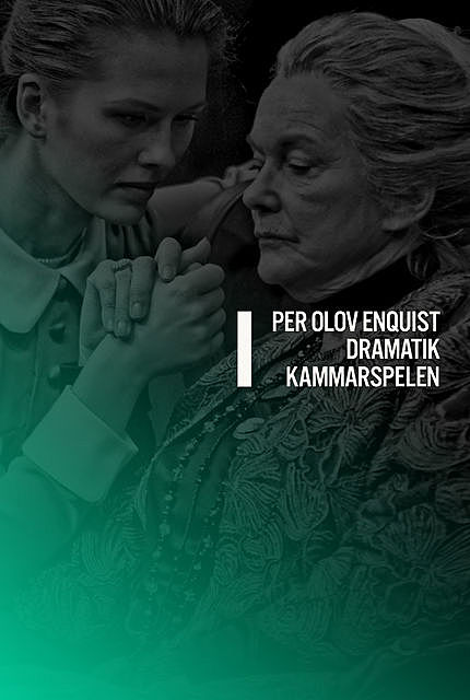 Dramatik 1, Per Olov Enquist, Anders Ehnmark
