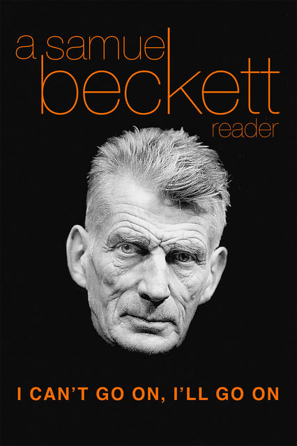 I Can't Go On, I'll Go On, Samuel Beckett