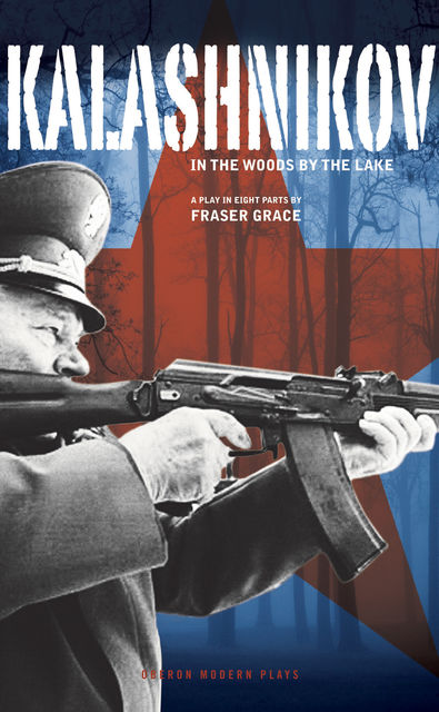 Kalashnikov: In the Woods by the Lake, Fraser Grace