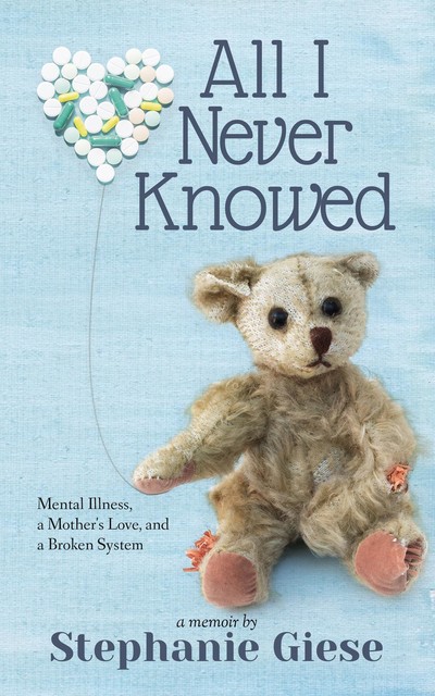 All I Never Knowed, Stephanie Giese