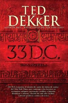 33 D.C, Ted Dekker