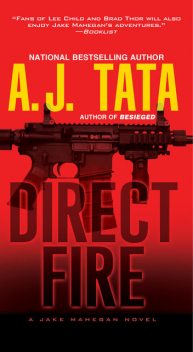 Direct Fire, Anthony J. Tata