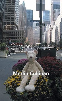 Gibson Tells, Merlin Cullinan